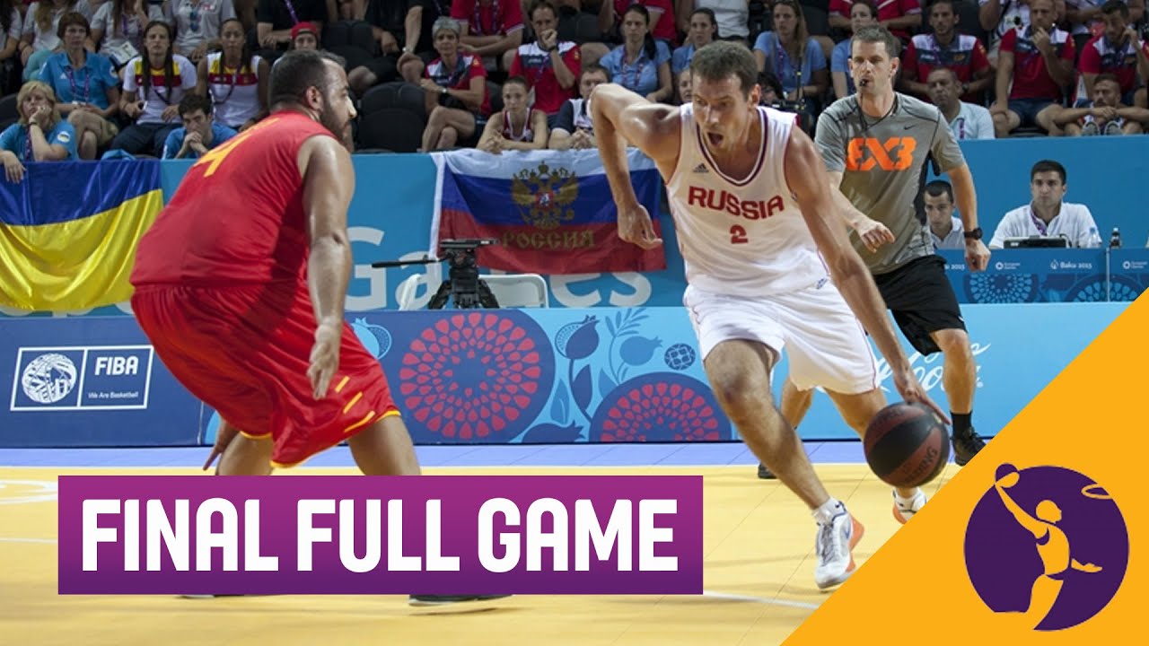 Russia v Spain - Men's Final Full Game - 3x3 Basketball - 2015 European Games - Baku