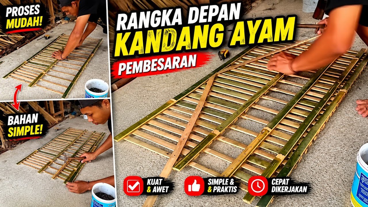 Cara Membuat Rangka Depan Kandang Ayam Pembesaran | Kandang Ayam Bambu
