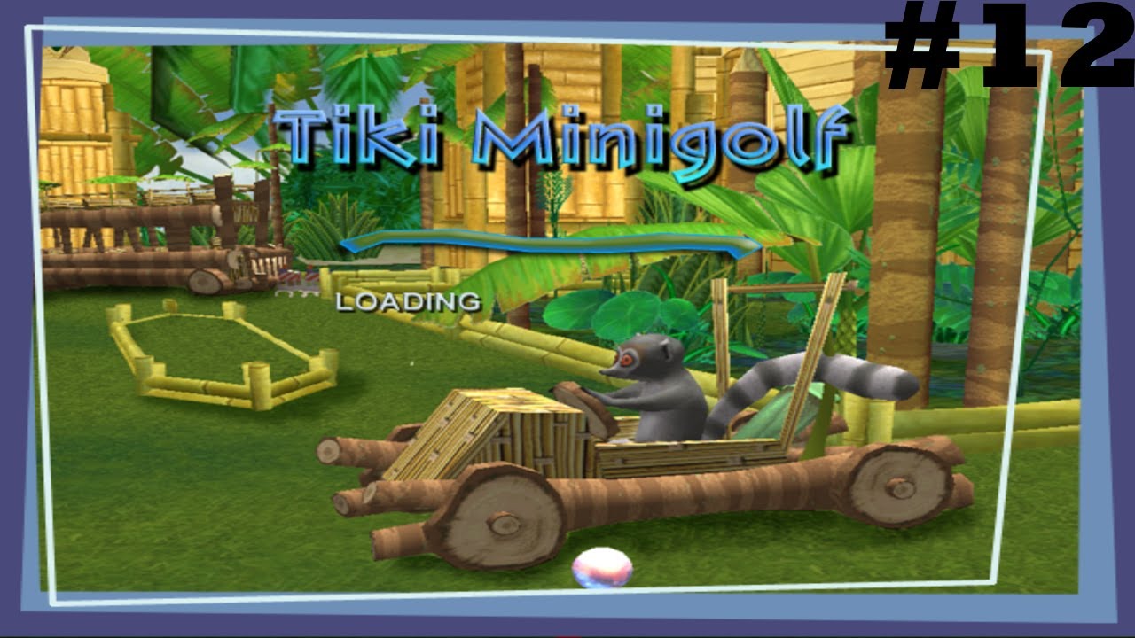 Madagascar #12 Tiki Minigolf No Commentary