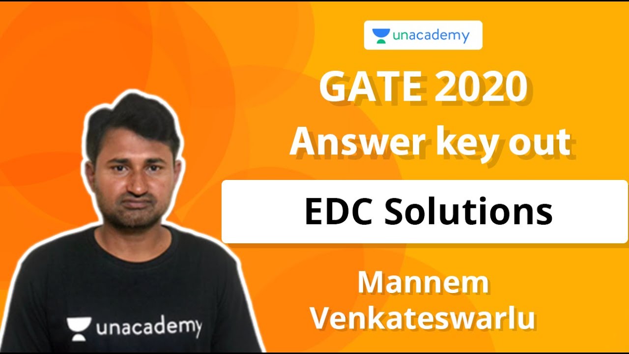 ECE Solutions Part 6 - EDC | GATE 2020 Answer Key | Mannem Venkateswarlu
