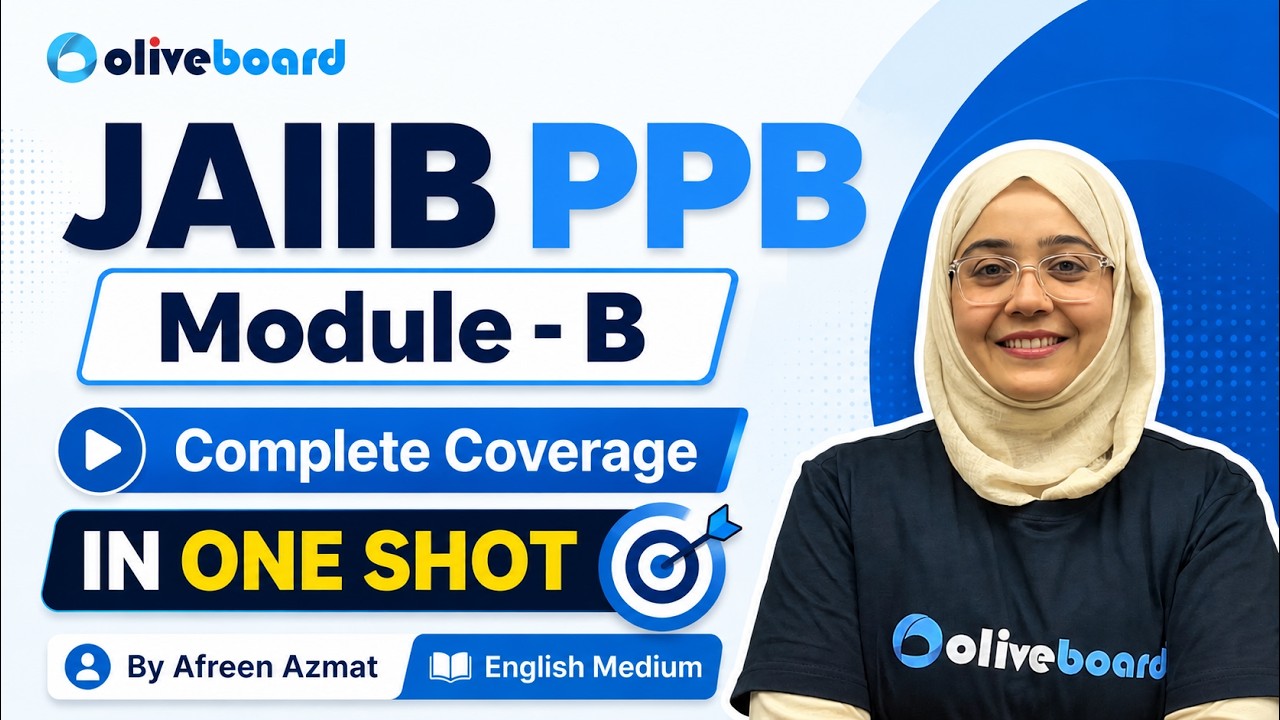 JAIIB PPB Module B Complete Coverage | 1 Module 1 Video | JAIIB PPB English Medium