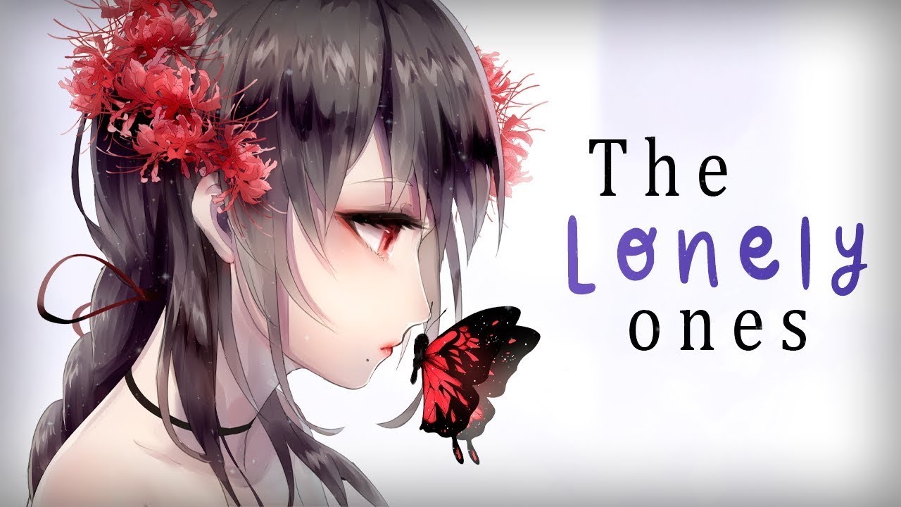 1 HOUR Nightcore - Lonely Ones // LOVA (Lyrics)