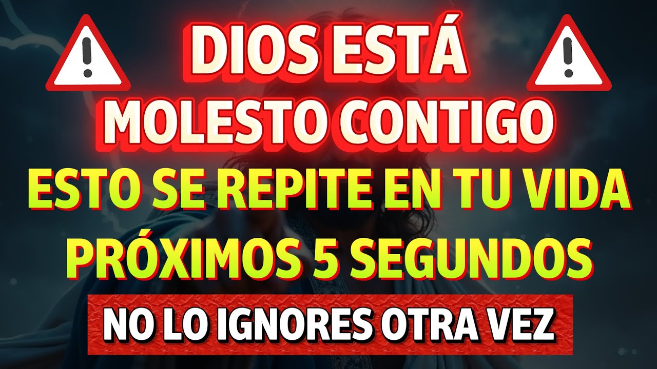 DIOS ESTÁ MOLESTO CONTIGO — NO IGNORES ESTO, ES EL MISMO ERROR DE ANTES 🔥 MENSAJE DE DIOS AHORA