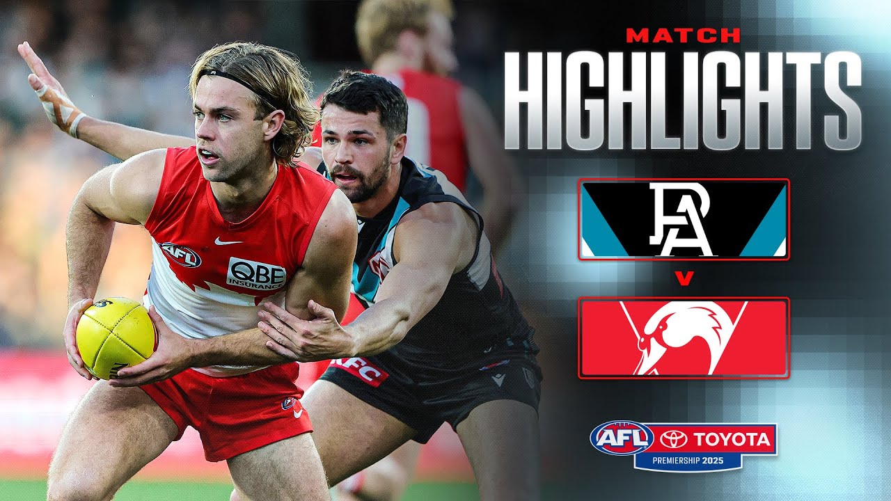 Port Adelaide v Sydney Swans Highlights | Round 15, 2025 | AFL