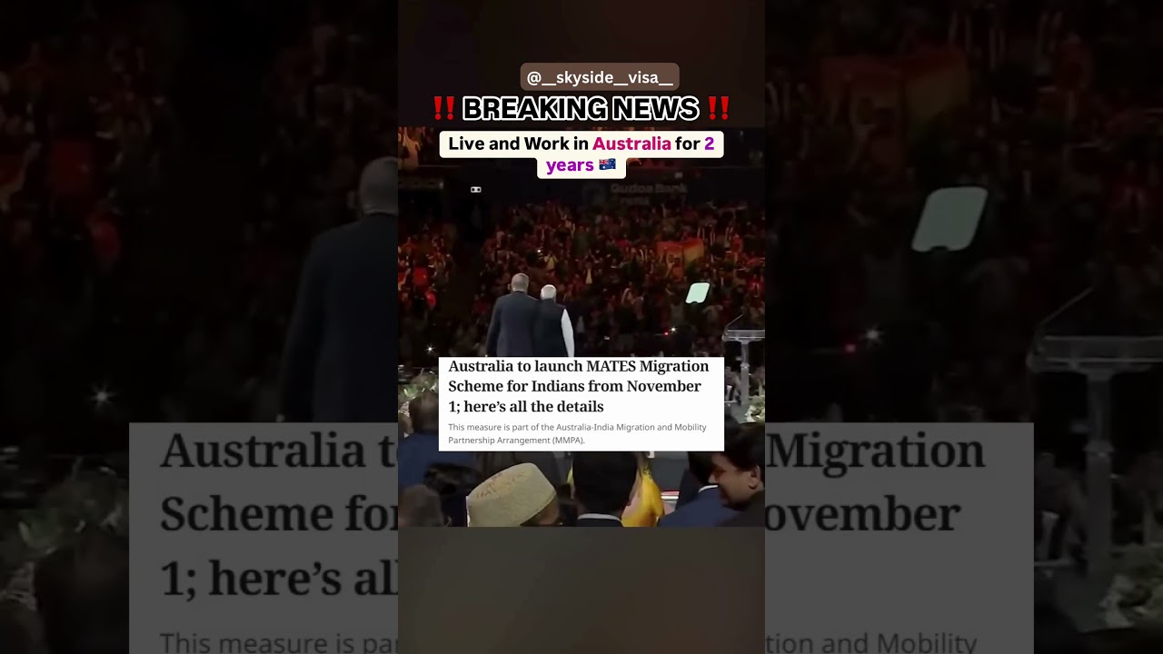 MATES Migration Scheme for Indians | New migration scheme for Indian to move Australia
