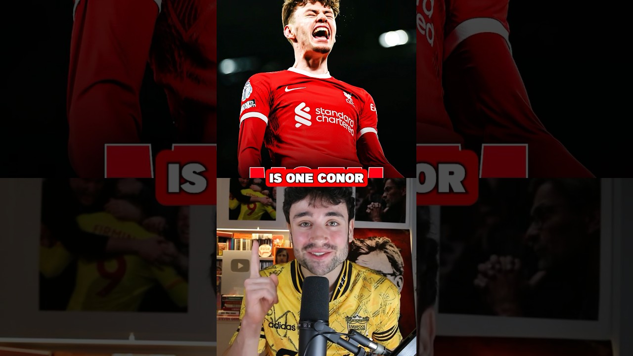 There’s only one Conor Bradley! 🎵⭐️