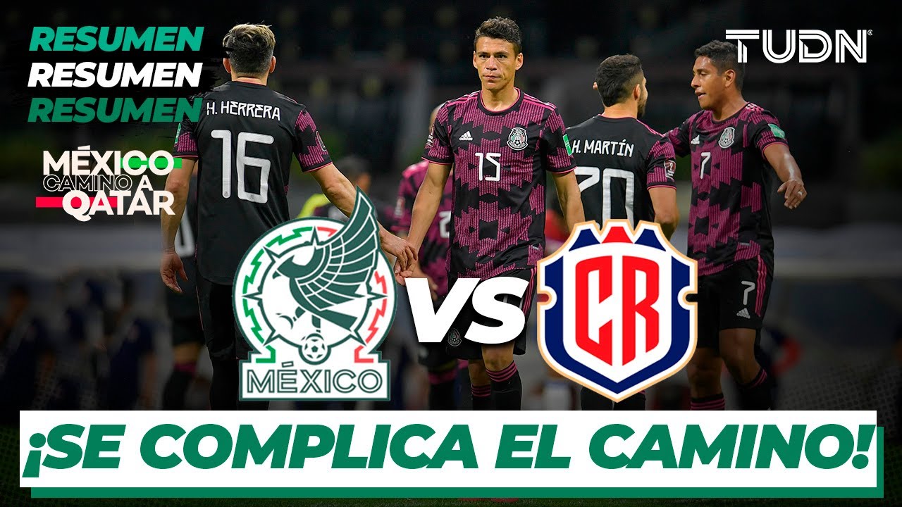 Resumen | México vs Costa Rica | ELIMINATORIA Qatar 2022 | TUDN