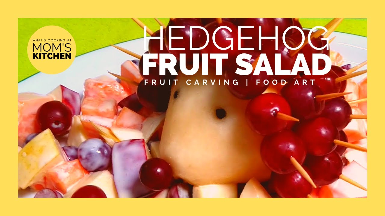 HEDGEHOG FRUIT SALAD | Adorable and Sweet