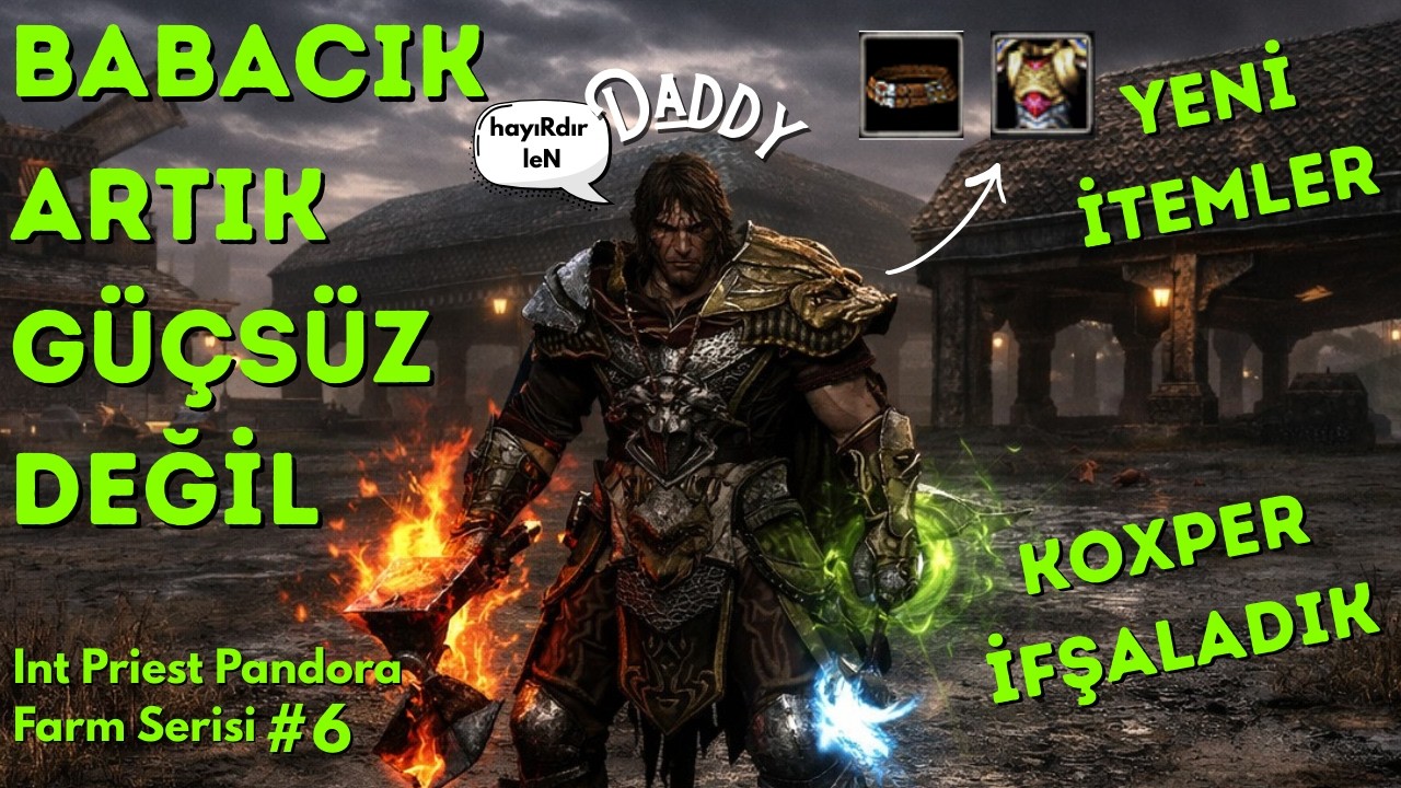 KOXPER'A BELA OLDUK! | YENİ İTEMLER l İNT PRİEST SERİSİ #6 | Knight Online Pandora