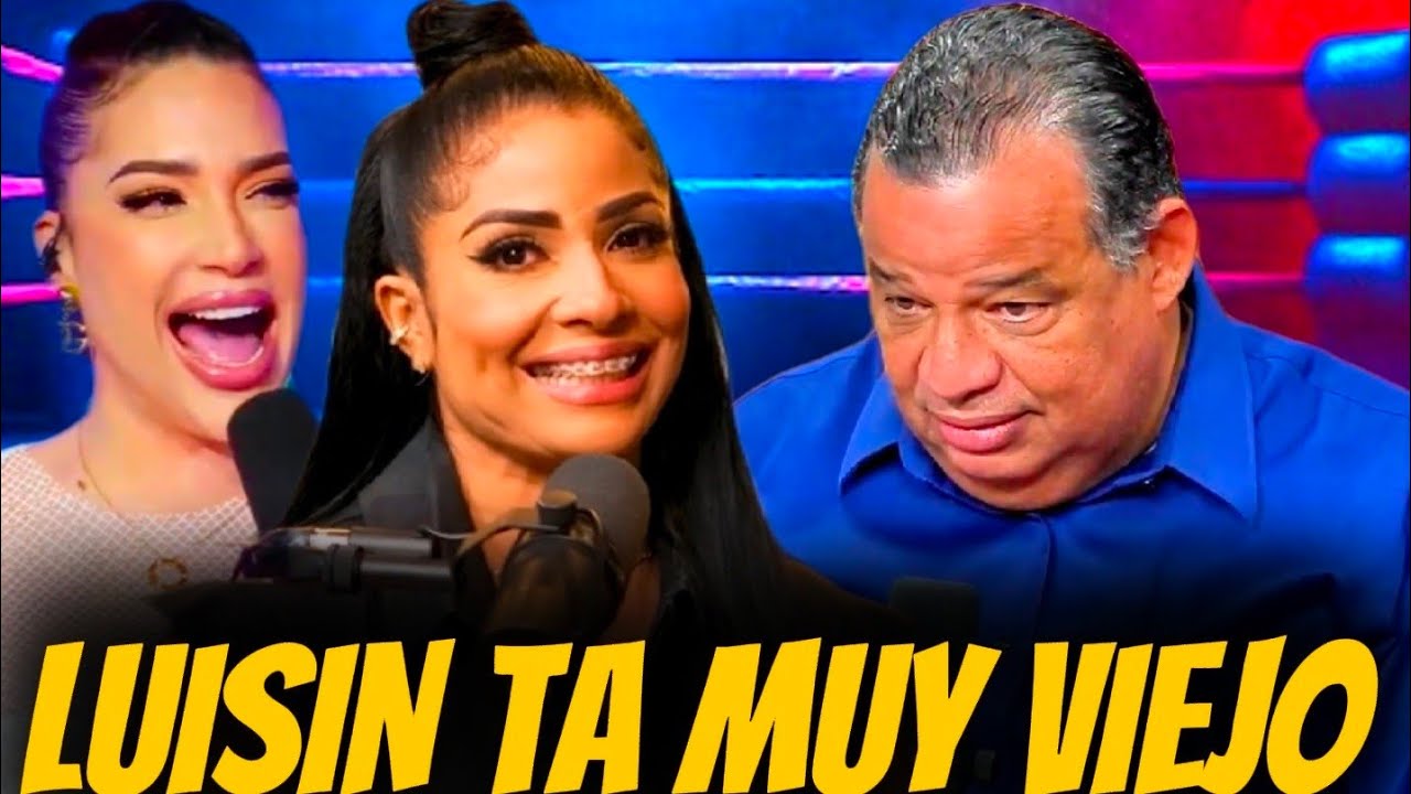 HERMANA DE AMELIA ALCANTARA SE BURLA DE LUISIN JIMÉNEZ Y LE DICE VIEJO FEO 
