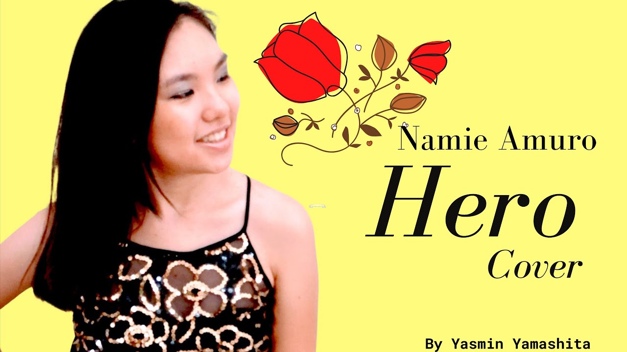 Yasmin Yamashita - Hero  &lsquo; Namie Amuro &lsquo;