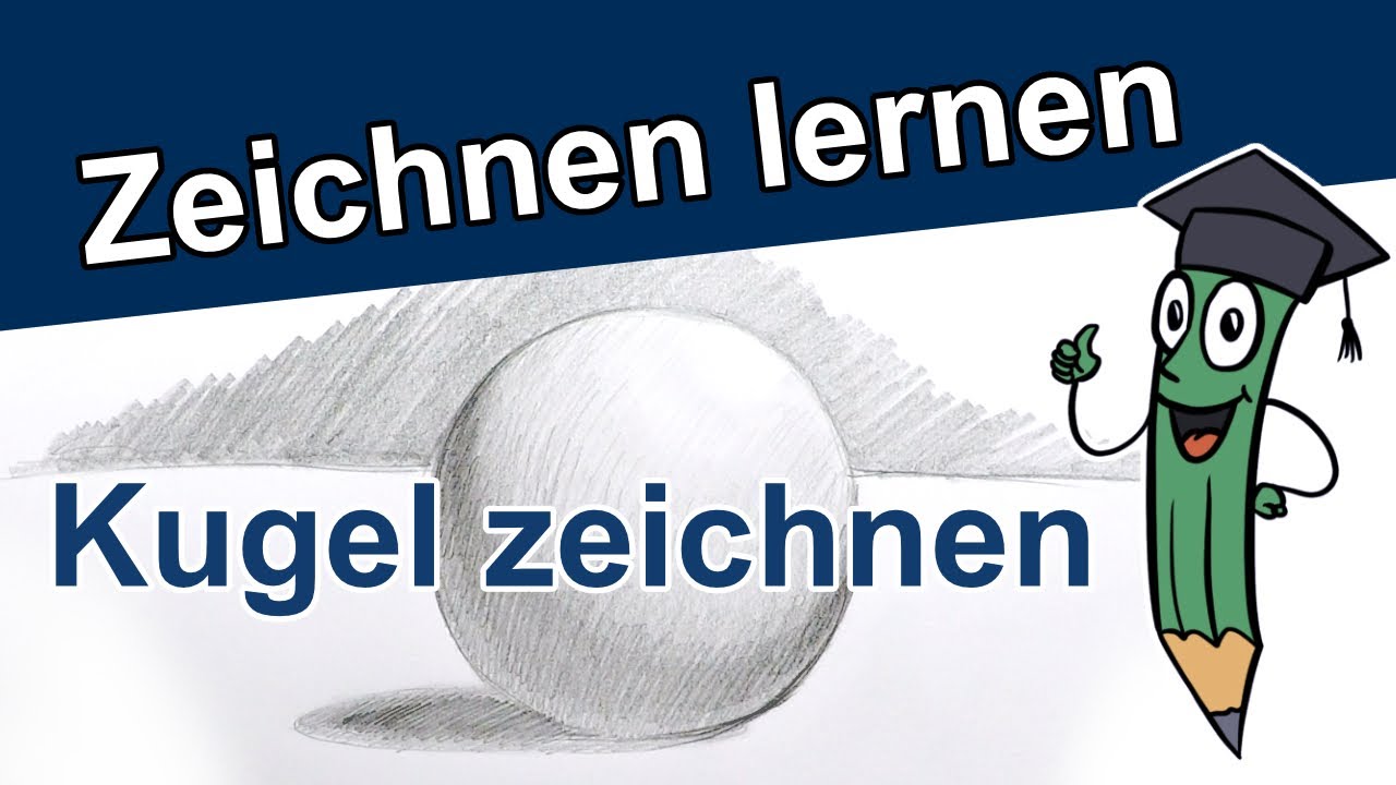 Kugel zeichnen & schattieren - Zeichnen & Malen für Anfänger - Übung | DrawTut