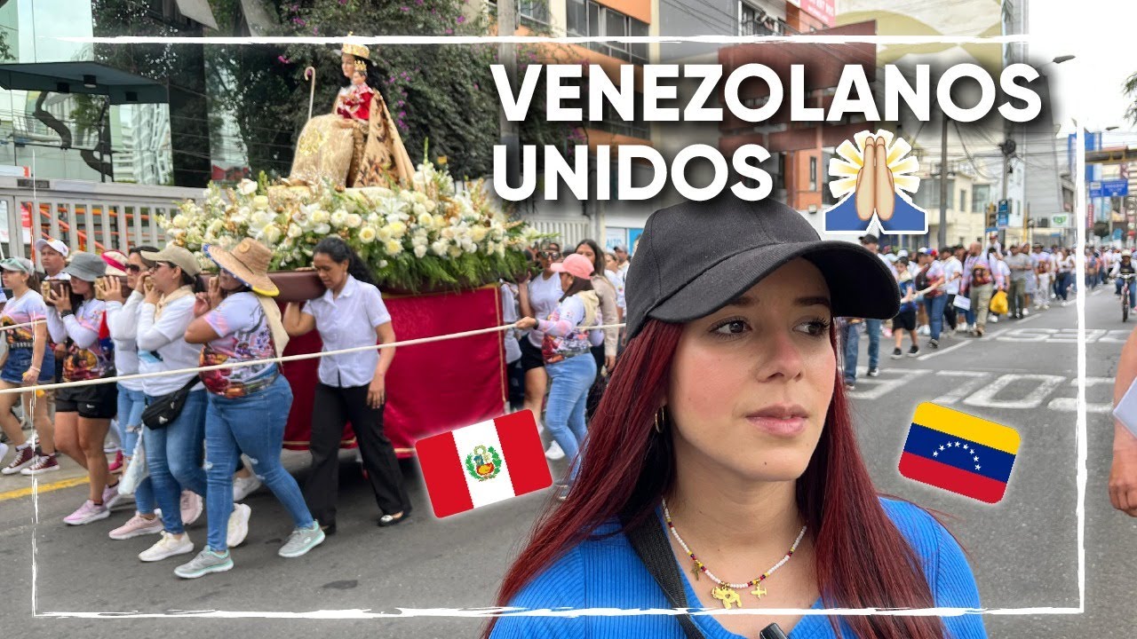 GRACIAS PERU POR HACERNOS SENTIR EN CASA - PROCESIÓN DE LA DIVINA PASTORA EN LIMA