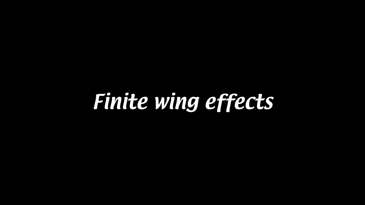 Finite wing effects [Aerodynamics #15]