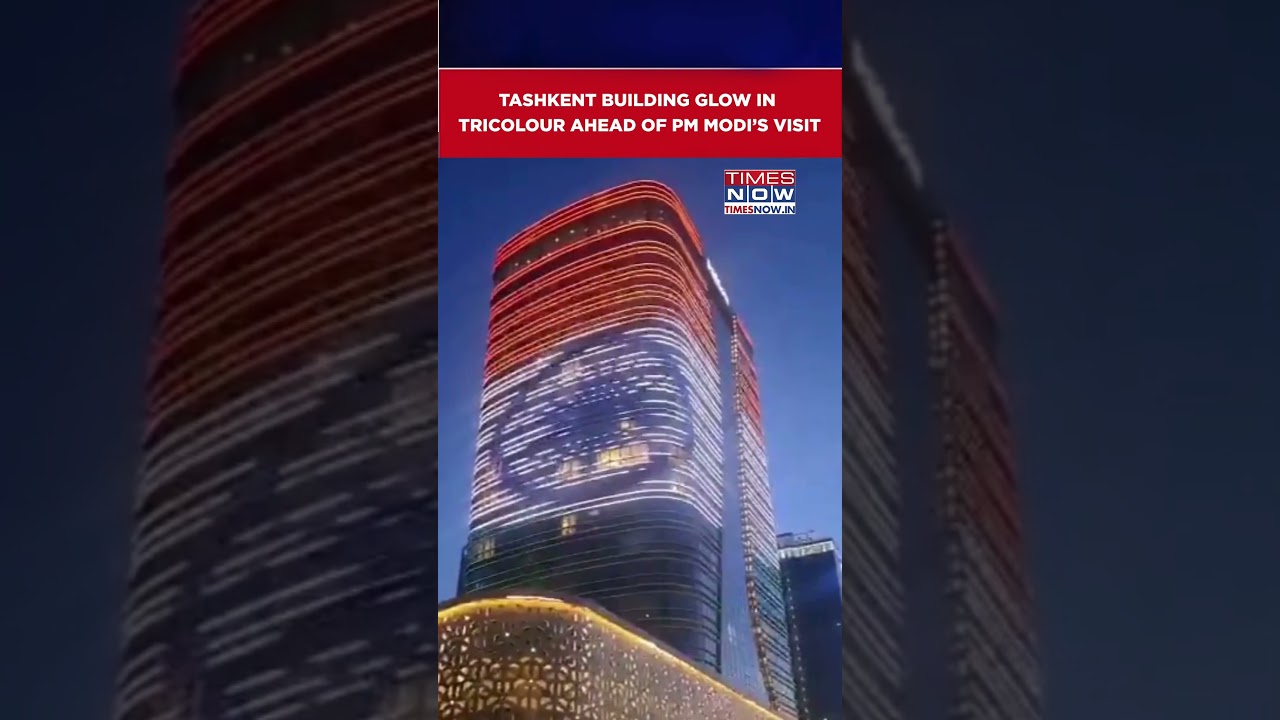 Tashkent Lights Up In Tricolour Ahead Of PM Narendra Modi&rsquo;s Uzbekistan Visit | Watch #shorts