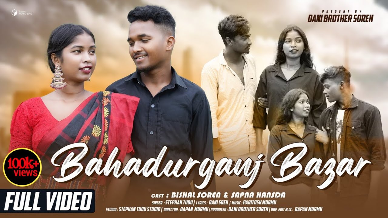 BAHADURGANJ BAZAR || NEW SANTHALI FULL VIDEO 2024 || STEPHAN TUDU || BISHAL SOREN & SAPNA HASDA