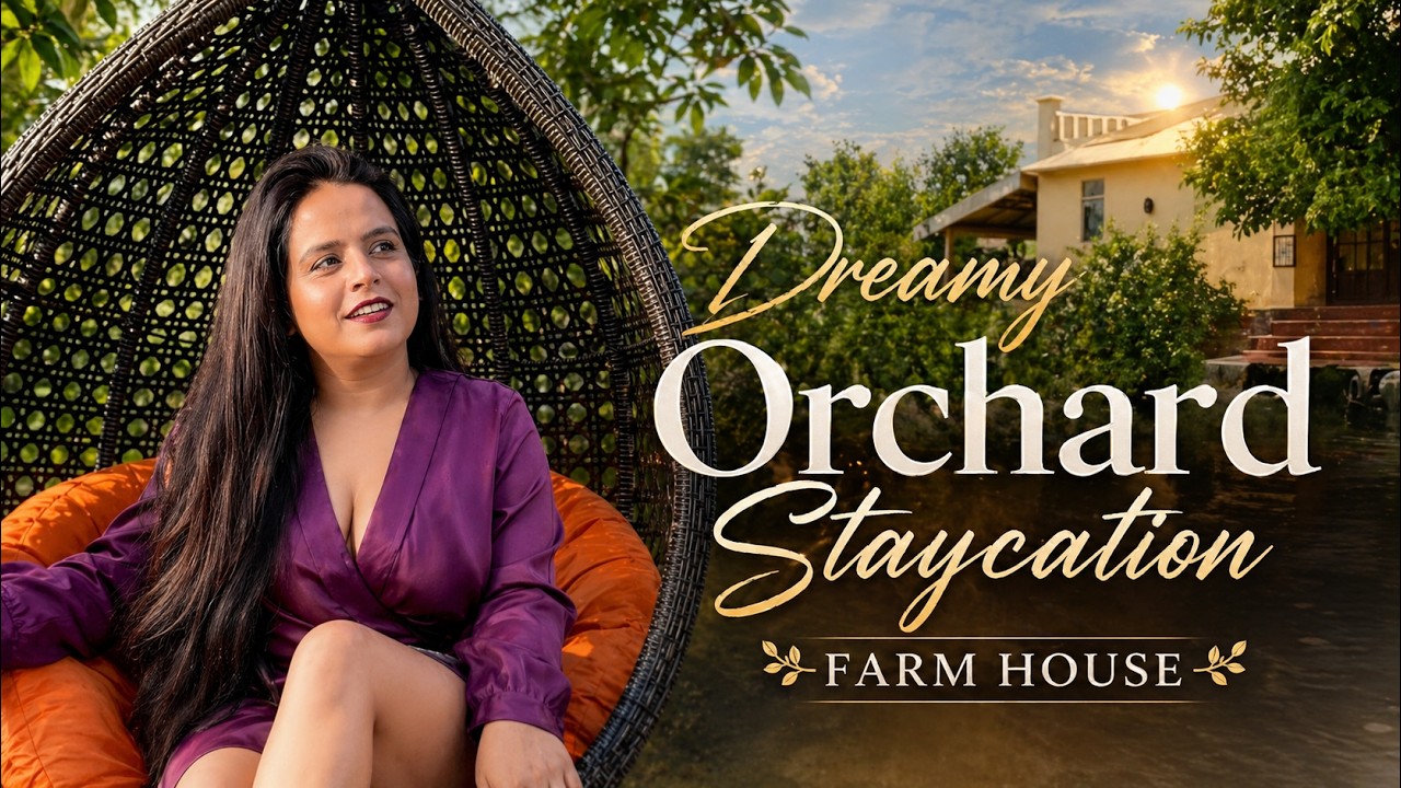 Amazing Resort Near Delhi | Dreamy Orchard