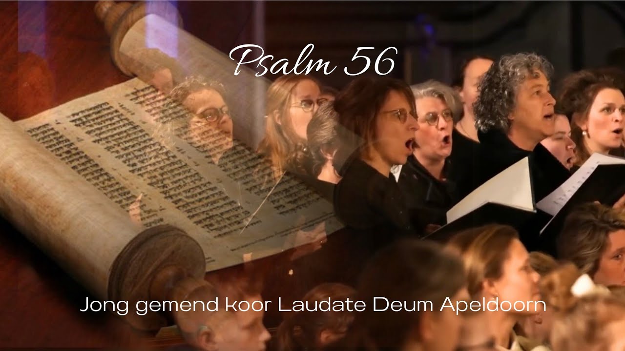 Psalm 56 | Laudate Deum Apeldoorn | Grote kerk Dordrecht