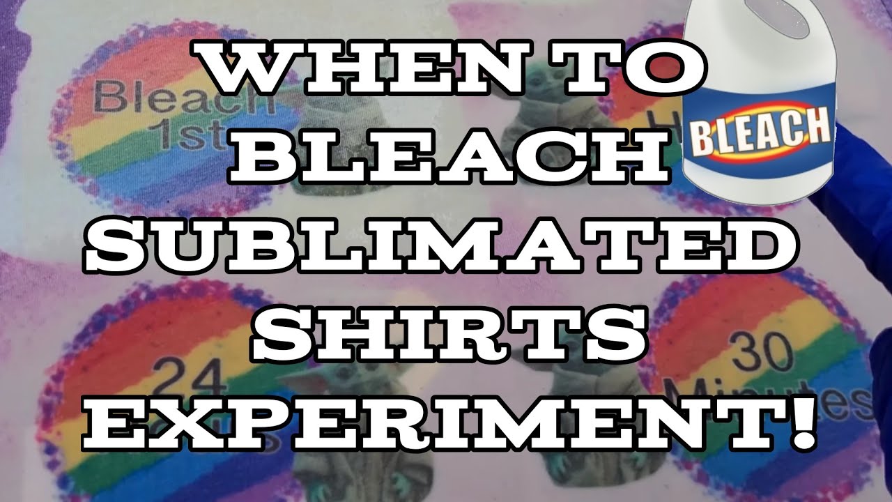 How long after sublimation should I wait to bleach? Bleaching TShirts Then Sublimating!