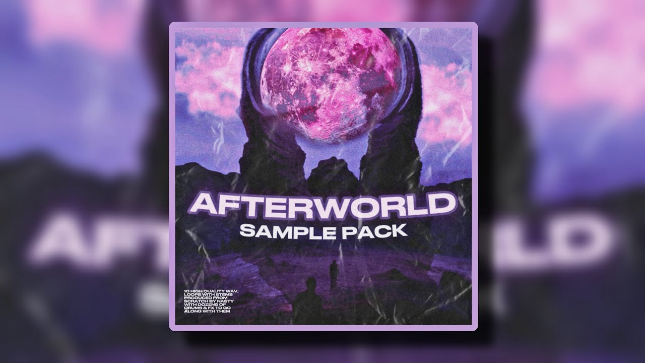 *FREE* - &ldquo;Afterworld Sample Pack&rdquo; | Psychedelic/Dark/Emotional Trap❗️