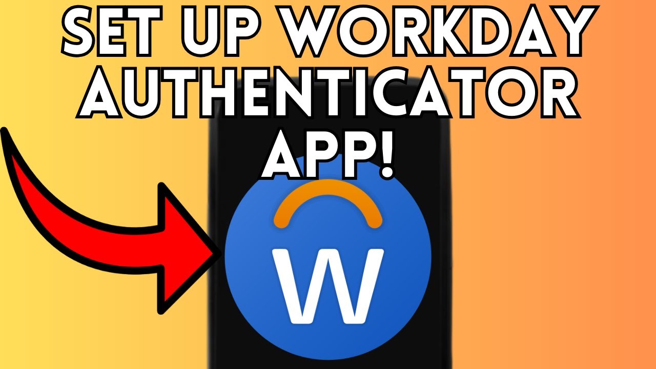 NEW! SET UP WORKDAY AUTHENTICATOR APP (WORKING) 2025!