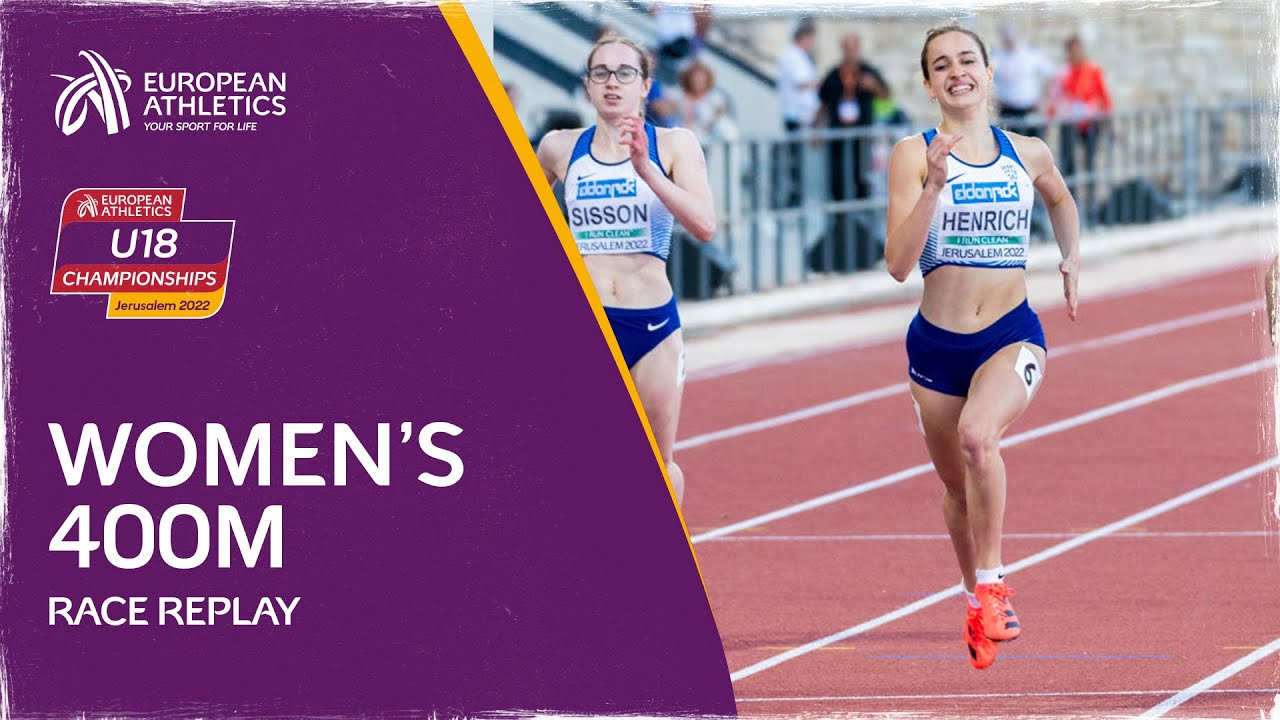 Women's 400m Final | Race Replay | European Athletics U18 Championships