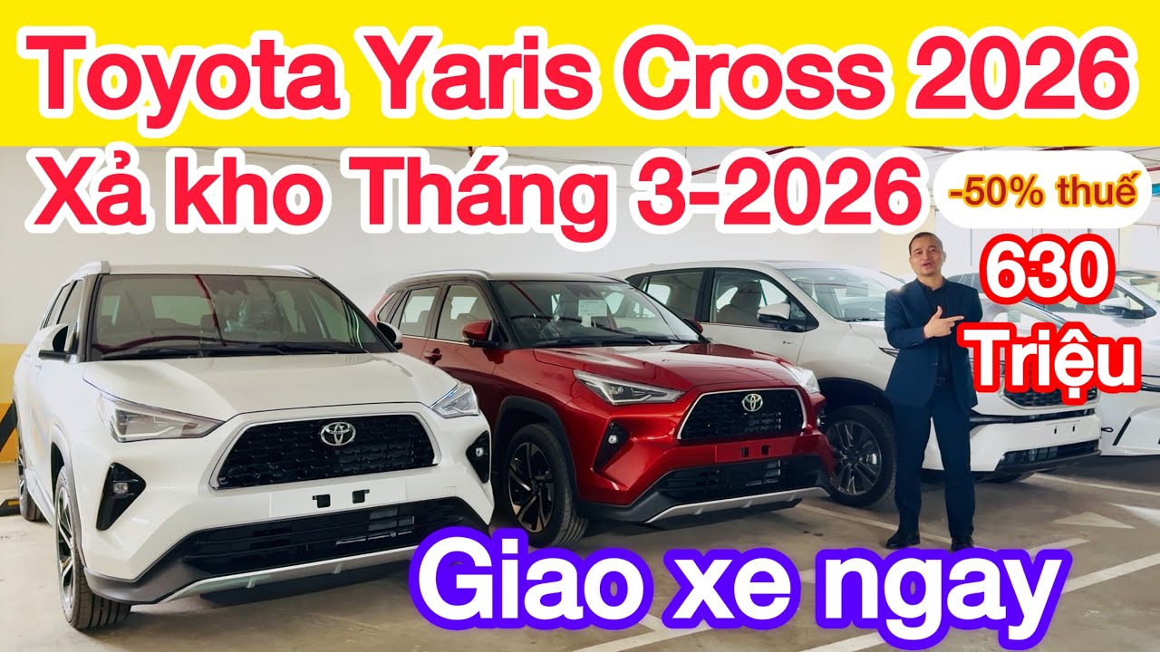 Bảng giá xe Toyota Yaris Cross cuối tháng 2 đón tháng 3/2026 giảm tới 50% thuế, Bản Hybrid 728 triệu