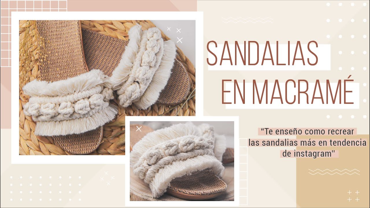 LAS SANDALIAS QUE ESTAN SÚPER EN TENDENCIA EN INSTAGRAM | SANDALIAS EN MACRAMÉ | MACRAME SLIPPERS 😍
