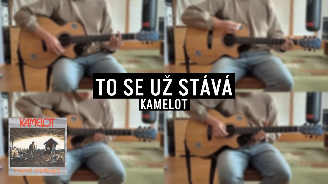 To se už stává - Kamelot | cover + taby