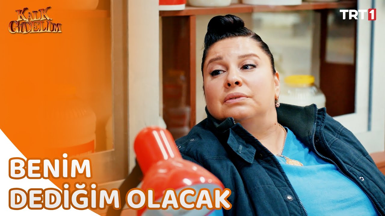 Meryem’in katı kuralları - Kalk Gidelim 8. Bölüm