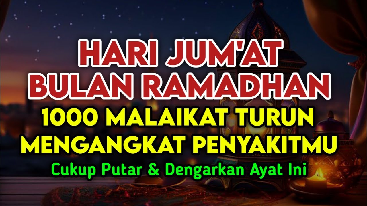 HARI JUMAT RAMADHAN🤲 SEPARAH APAPUN SAKITMU, SEMBUH DENGAN RUTIN MENDENGARKAN DZIKIR INI❗
