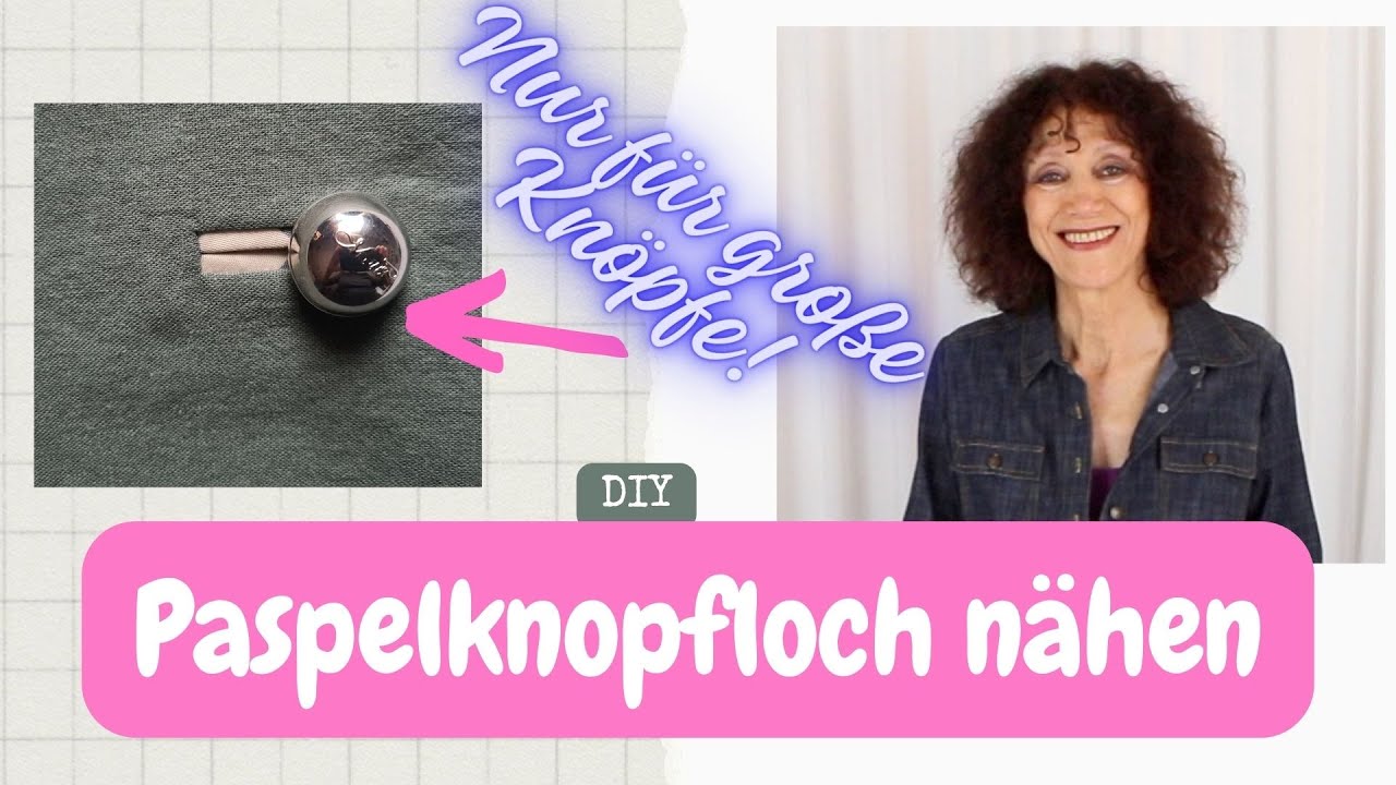 Paspelknopfloch schnell gemacht