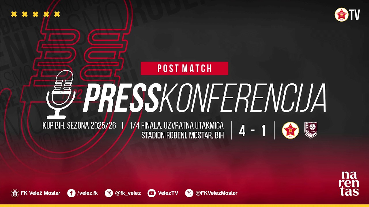 🔴 LIVE  I  PRESS  I  11/03/2026  I  FK Velež - FK Sarajevo  4:1  I  1/4 finala Kup-a BiH, uzvrat