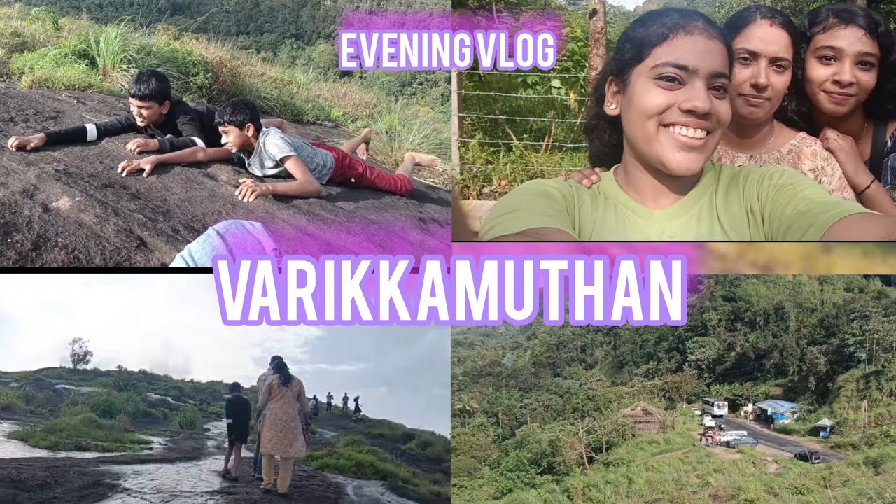 Varikkamuthan evening vlog 🤩☘️✨⛰️🏔️🌬️at Idukki  one of the explored hilltop in Idukki 
