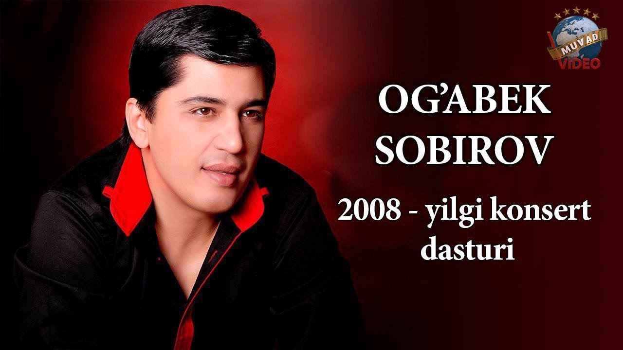Og'abek Sobirov - 2008 yilgi konsert dasturi