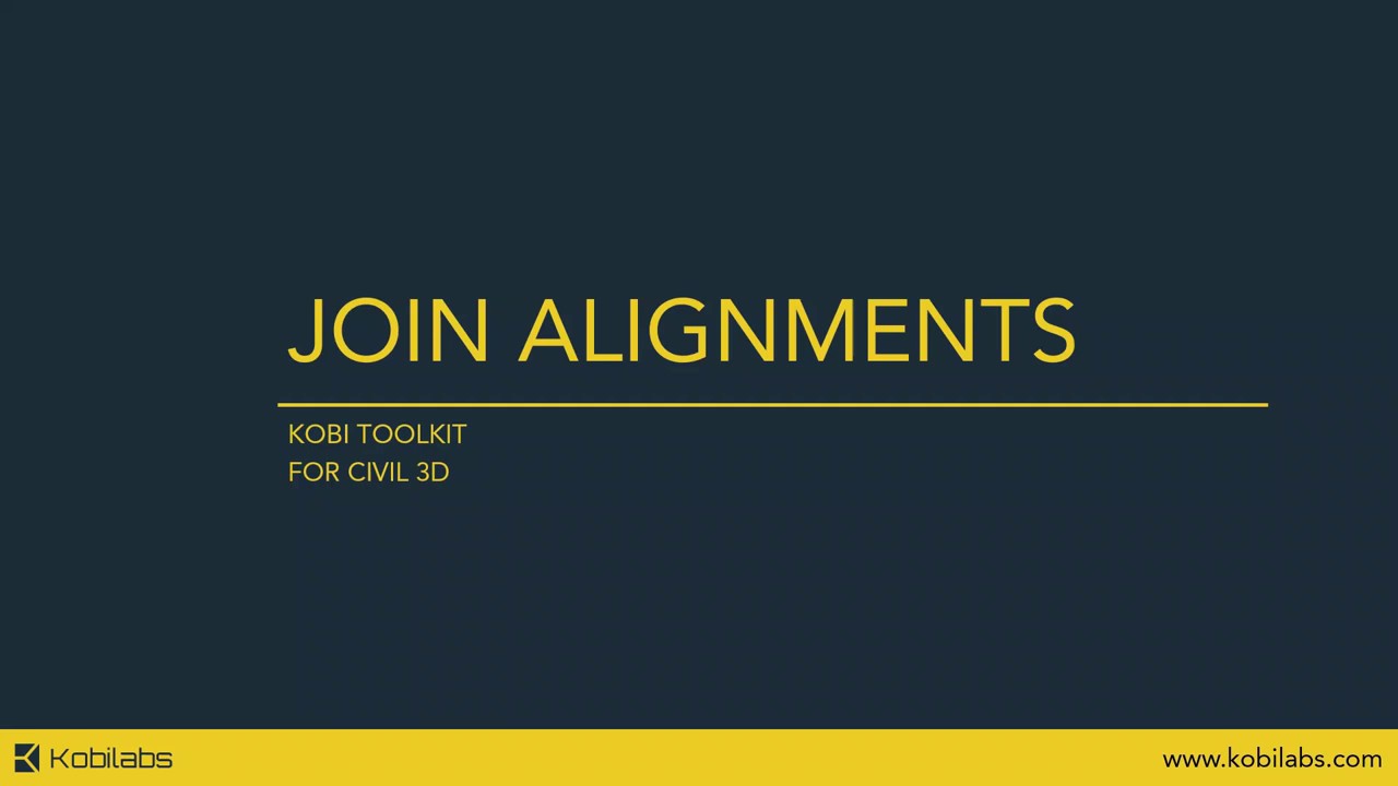 Civil 3D Join Alignments - Kobi Toolkit