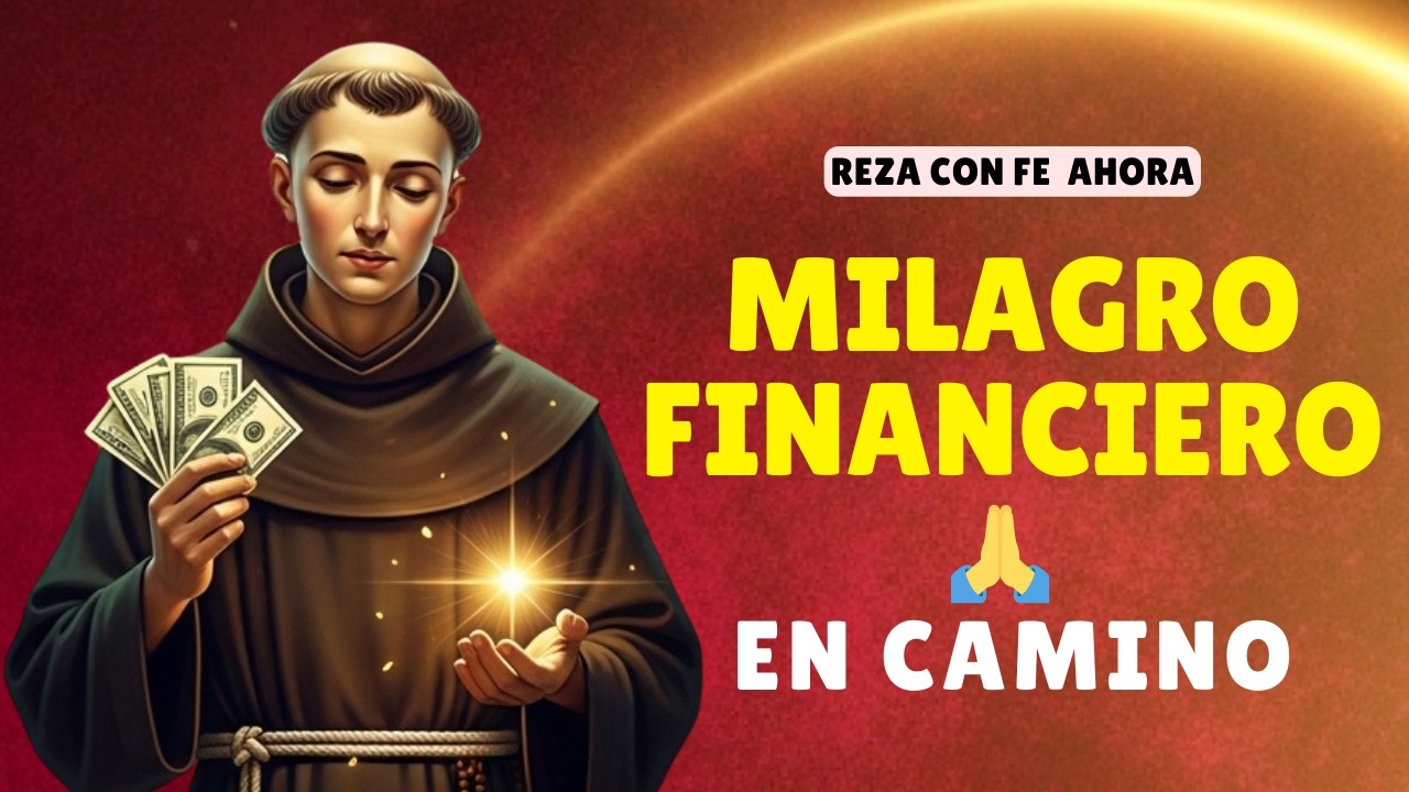 REZA ESTA ORACIÓN PODEROSA PARA EL DINERO 🙏 ROMPE TODO BLOQUEO FINANCIERO HOY