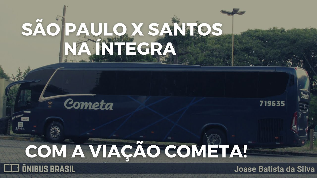 [NA ÍNTEGRA] São Paulo (Jabaquara) x Santos (Rodoviária) | Viação Cometa