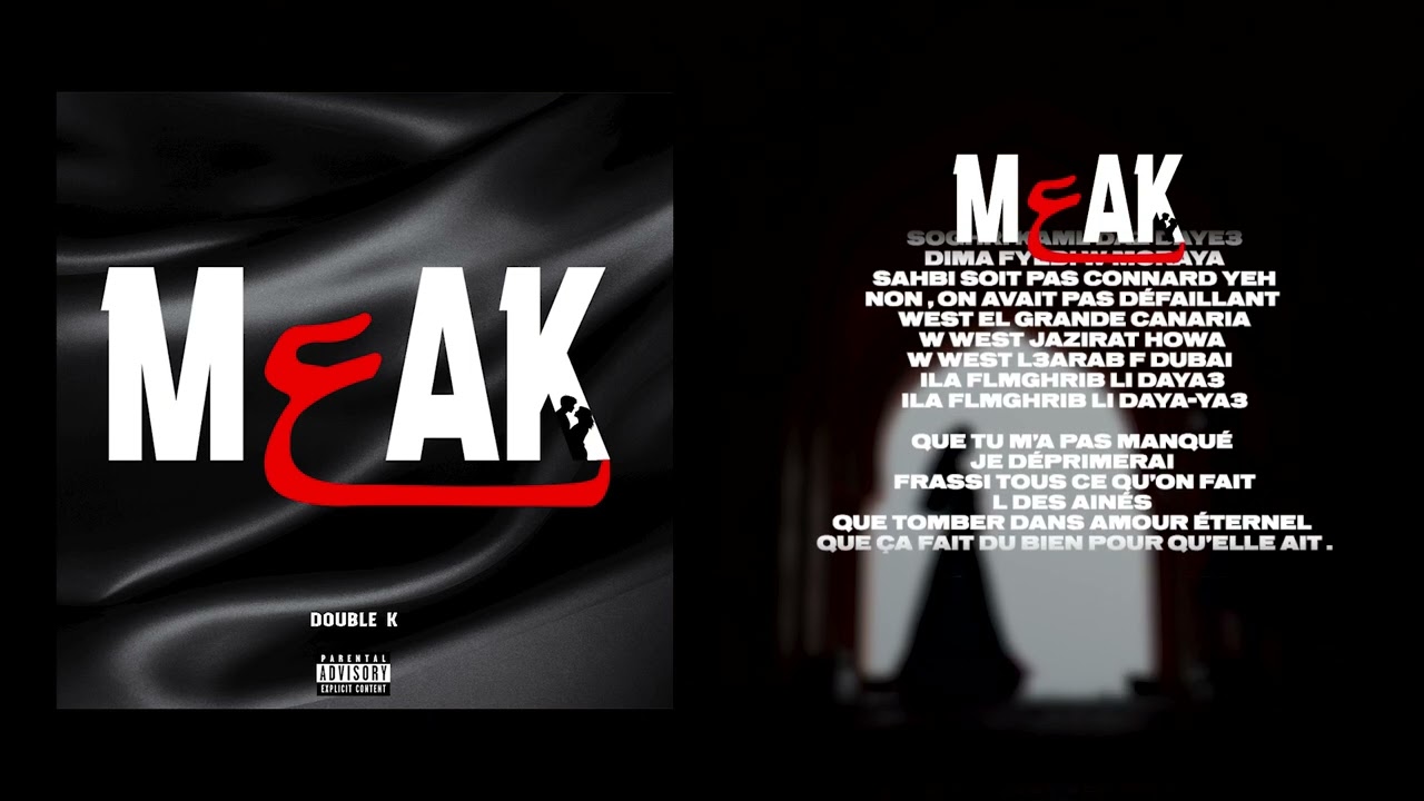 DOUBLE K - MعAK (exclusive lyrics vidéo )
