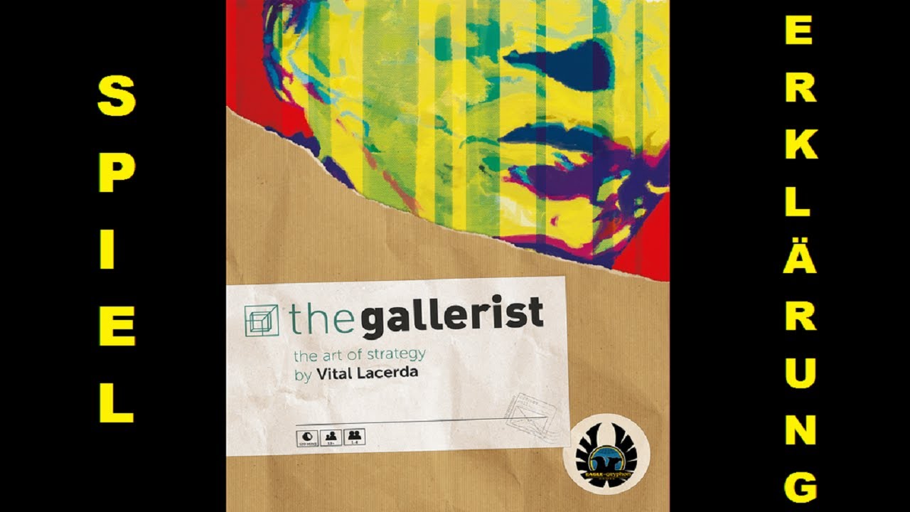 [The Gallerist - Spielerklärung]