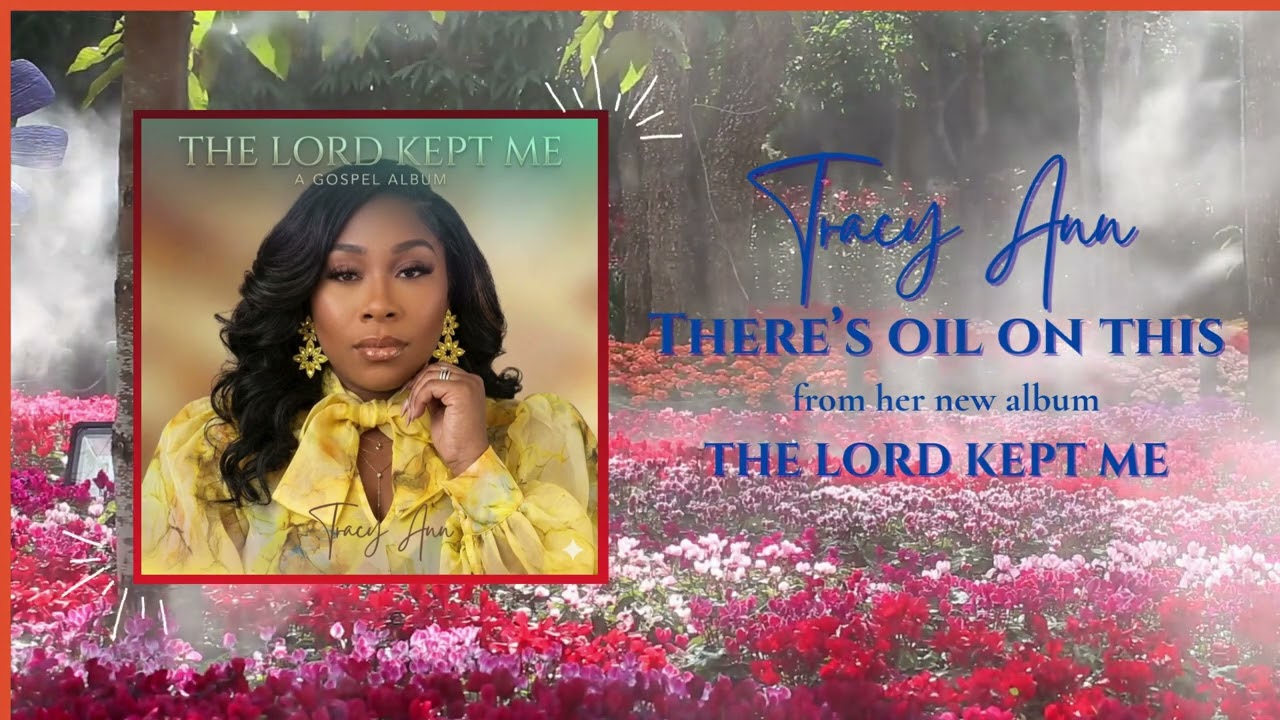 There's Oil On This - Tracy Ann Official Music (Soulful Melodies 528)