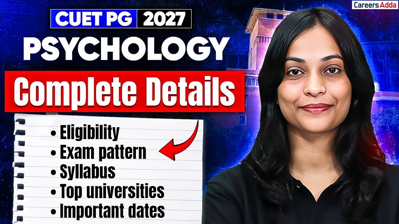 All About CUET PG Psychology 2027 | Eligibility, Exam Pattern, Syllabus & Top Universities