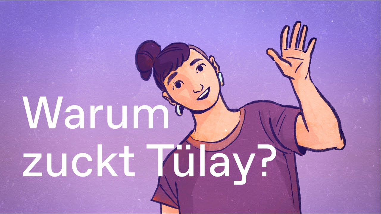 Funktionelle neurologische Störungen - Warum zuckt Tülay?