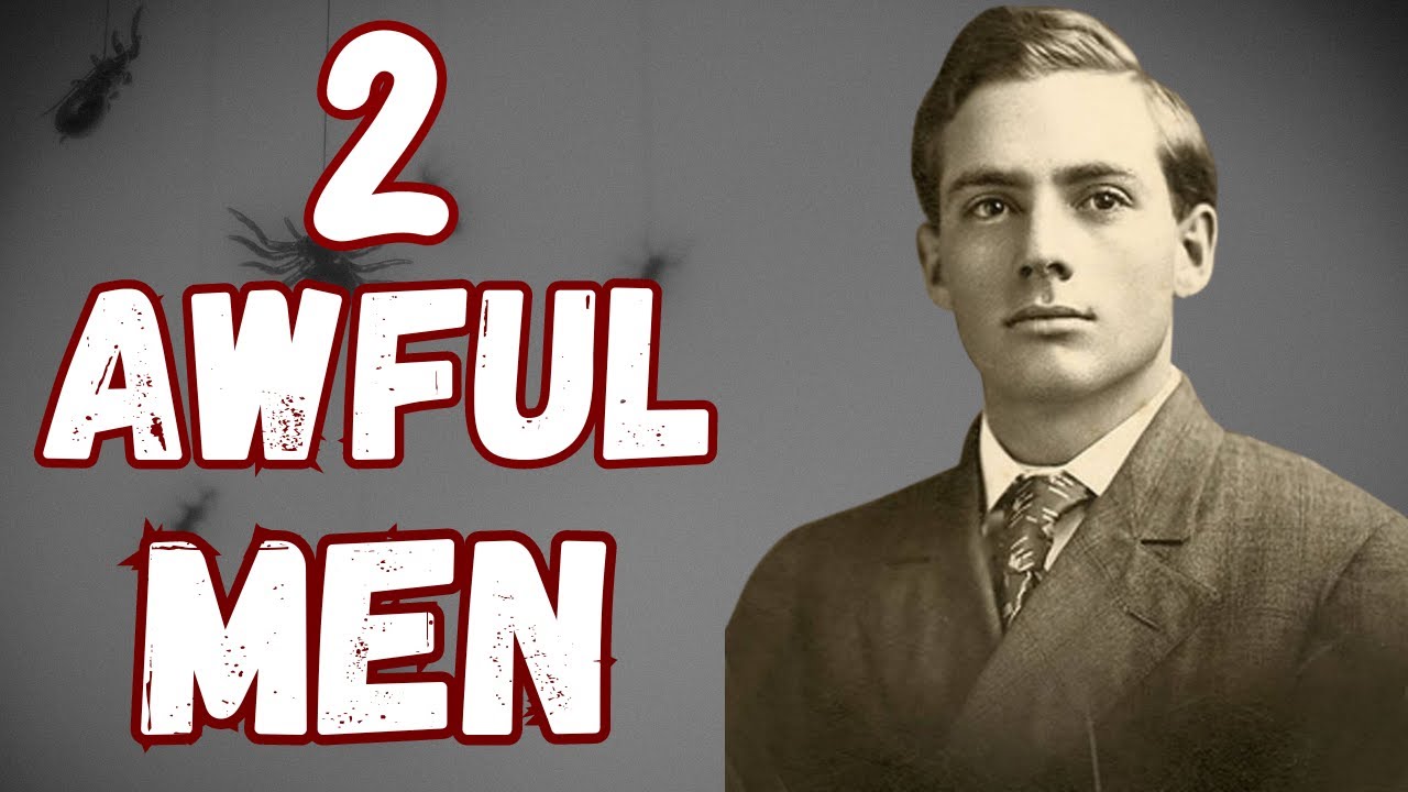 2 Horrible Men From The 19th Century | True Crime