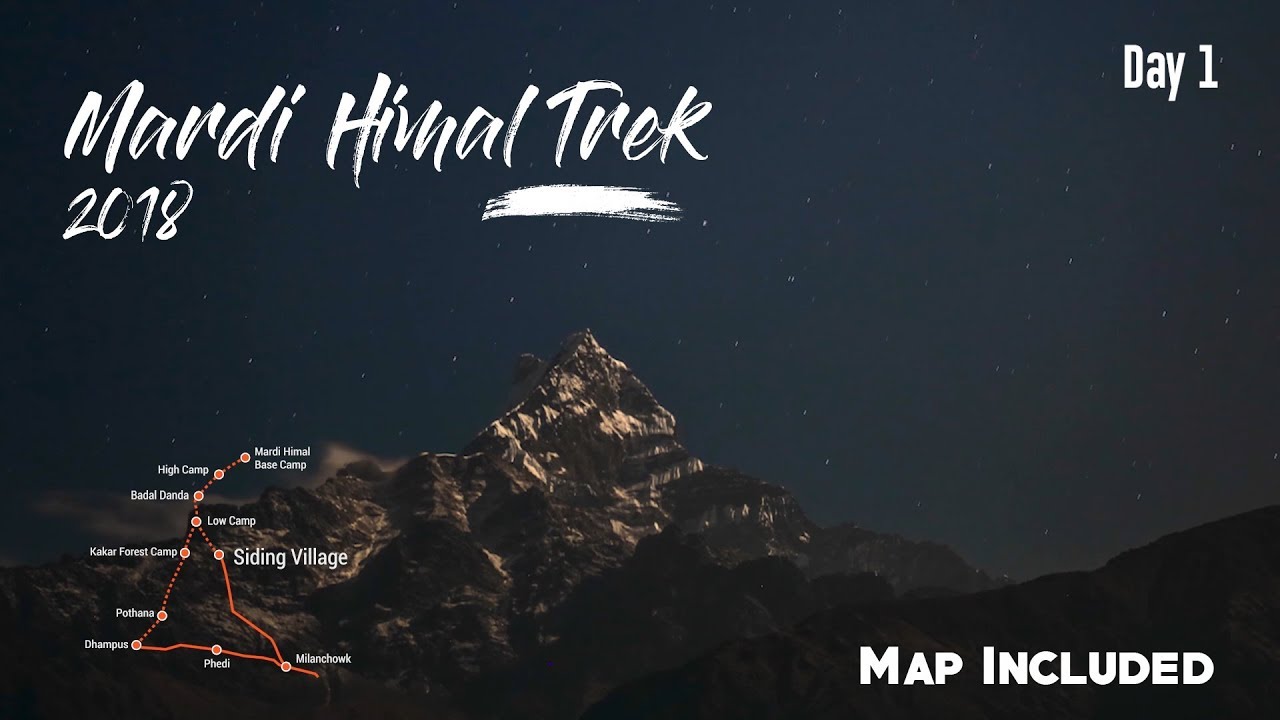 Mardi Himal Trek 2018 | Map Included | Visit Nepal 2020