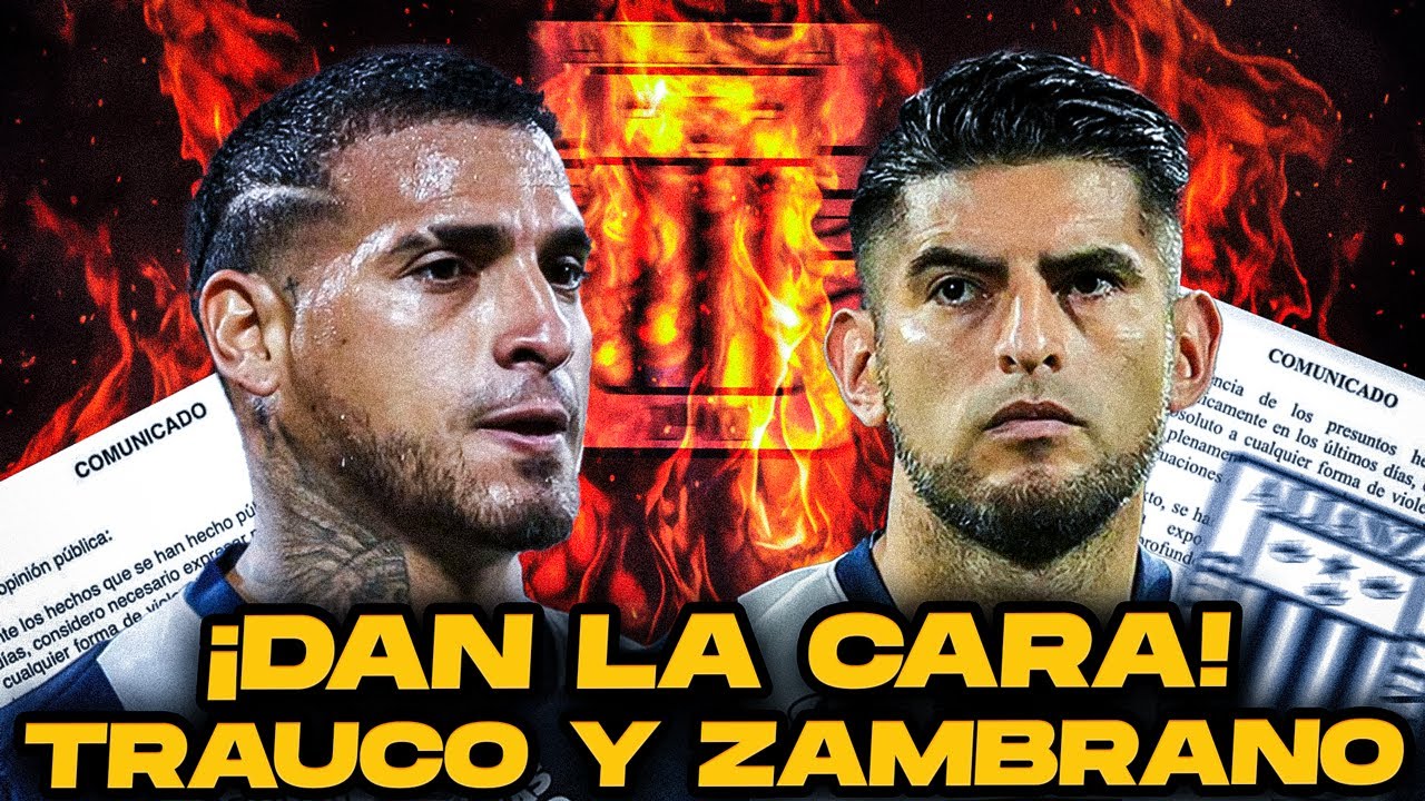 ¡ÚLTIMA HORA! Carlos Zambrano y Miguel Trauco DAN LA CARA post DENUNCIA