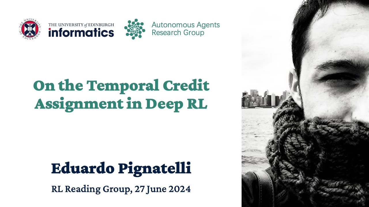 Eduardo Pignatelli - On the temporal credit assignment in Deep RL