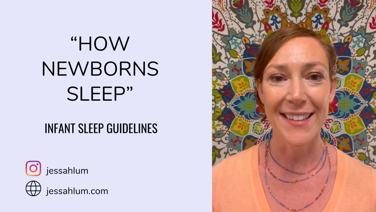 &ldquo;How newborns sleep&rdquo; | Infant sleep guidelines