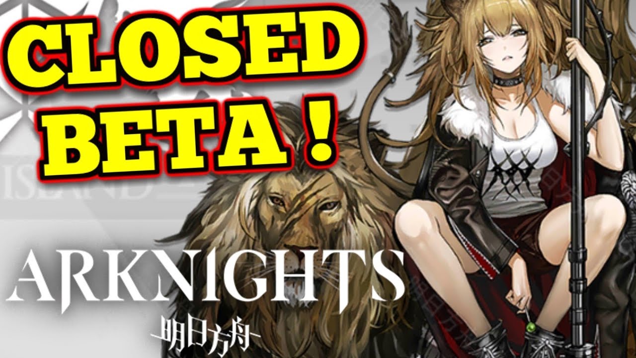 Arknights : Closed Beta Impressions
