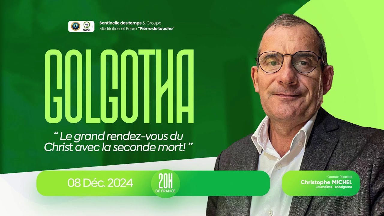 GOLGOTHA : Le grand rendez vous du Christ avec la seconde mort (2ème partie)